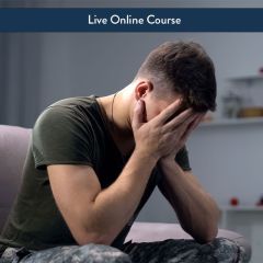 Veterans and PTSD - Live Online Interactive (3 CE)