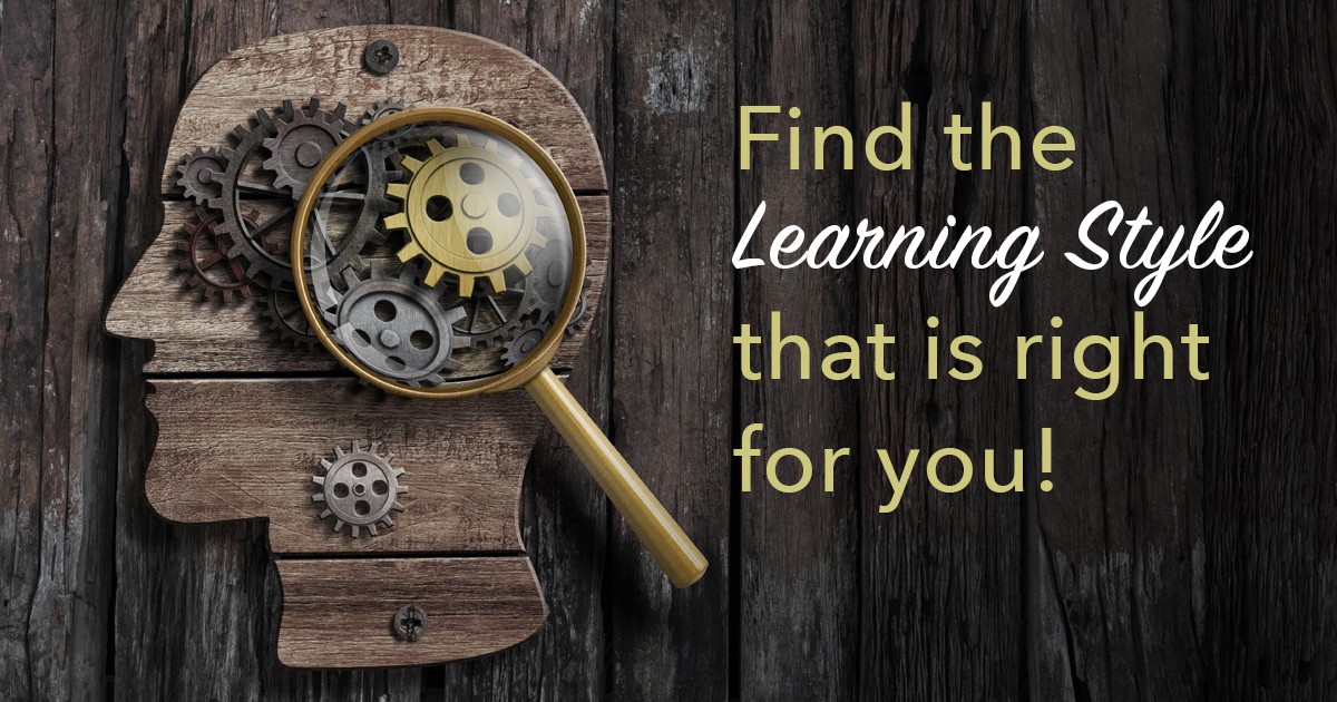 Find the Learning Style that is Right for You